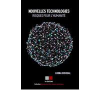 Lubna Brioual, Philippe Clerc – Nouvelles technologies : risques pour l'humanité – Essai – Broché