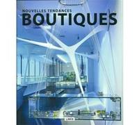 Nouvelles tendances boutiques Carles Broto (Auteur)