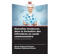 Nouvelles tendances dans la formation des infirmières en santé communautaire