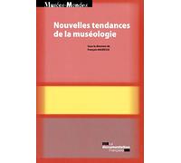 Nouvelles tendances de la muséologie