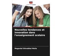 Nouvelles tendances et innovation dans l'enseignement scolaire