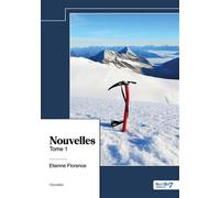 Nouvelles - Tome 1 - Florence Etienne - Nombre 7 - relié - Roman