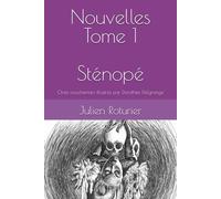 Nouvelles - Tome 1: Sténopé