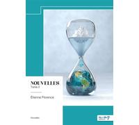 Nouvelles - Tome 2 - Florence Etienne - Nombre 7 - broché - Nouvelles