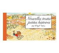 Nouvelles Toutes Petites Histoires