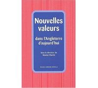 Nouvelles valeurs dans l'angleterre d'aujourd'hui - Monica Charlot - Presses De La Sorbonne Nouvelle - broché - Etude