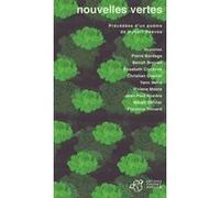Nouvelles vertes Collectif (Auteur), Florence Thinard (Auteur), Pierre Bordage (Auteur), Benoît Broyart (Auteur), Elisabeth Combres (Auteur), Christian Grenier (Auteur), Yann Mens (Auteur)