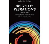 Nouvelles vibrations Albéric Tellier (Auteur)