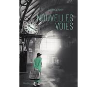 Nouvelles voies - Laurence Martin - Publishroom - broché - Nouvelles