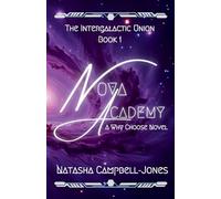 Nova Academy: A slow burn, why choose, alien romance