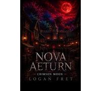 Nova Aeturn: Crimson Moon