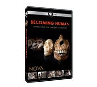 Nova: Becoming Human: Unearthing Our Earliest Ancestors