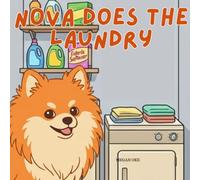 Nova Does The Laundry: A Life Skills Children's Book in English (Nova the Pomeranian Series)