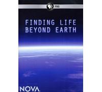 Nova: Finding Life Beyond Earth