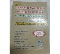 Nova Gramática Aplicada da Língua Portuguesa