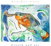 Nova, Heather - Breath and Air (Transparent Green Vinyl)
