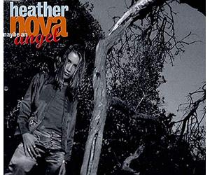 Nova, Heather - Maybe an Angel [Import]
