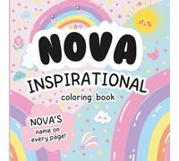 Nova Inspirational Coloring Book: Personalized Just for Nova - Nova's Name Appears on Every Coloring Page
