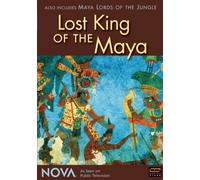 Nova: Lost King of The Also Includes Maya