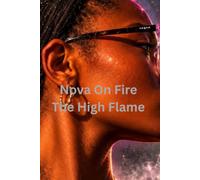 Nova On Fire: The High Flame