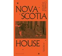 Nova Scotia House: A Novel