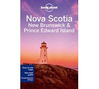 Lonely Planet – Nova Scotia, New Brunswick & Prince Edward Island – 3e éd. – Anglais