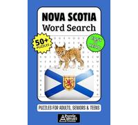 Nova Scotia Word Search Puzzle Book: 50+ Fun & Easy-to-Read NS Puzzles Exploring Canadian Culture, Nature, Landmarks & Coastal Charm for Adults, Seniors & Teens