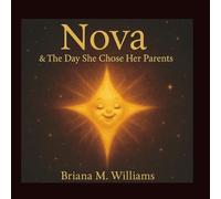 Nova & The Day She Chose Her Parents