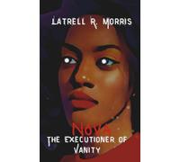 Nova: The Executioner of Vanity