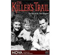 Nova: The Killer's Trail - The Story Of Dr. Sam Sheppard