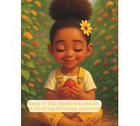 Nova & The Medicine Inside: A Healing Coloring Journey