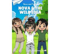 Nova & the Wild Idea
