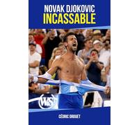 Novak Djokovic incassable