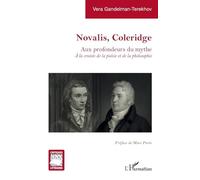 Novalis, Coleridge: Aux profondeurs du mythe. À la croisée de la poésie et de la philosophie