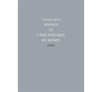 Novalis Et L'Âme Poétique Du Monde - Collectif - Poesis - broché - Essai