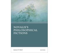 Novalis's Philosophical Fictions
