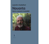 Novanta. Storie e memorie irresistibili