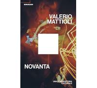 Novanta. Una controstoria culturale