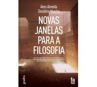 Novas Janelas Para A Filosofia