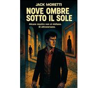 Nove Ombre sotto il Sole