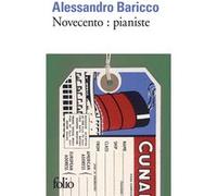 Novecento : pianiste Alessandro Baricco (Auteur), Françoise Brun (Traduction)