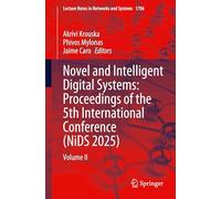 Novel and Intelligent Digital Systems: Proceedings of the 5th International Conference (NiDS 2025): Volume II