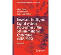 Novel and Intelligent Digital Systems: Proceedings of the 5th International Conference (NiDS 2025): Volume II
