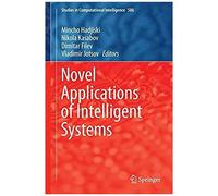Novel Applications Of Intelligent Systems