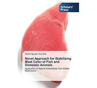 Novel Approach For Stabilizing Meat Color Of Fish And Domestic Animals
