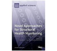 Novel Approaches For Structural Health Monitoring