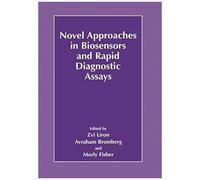 Novel Approaches In Biosensors And Rapid Diagnostic Assays