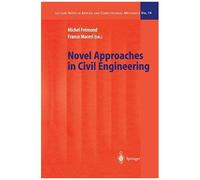 Novel Approaches In Civil Engineering