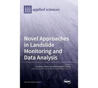 Novel Approaches In Landslide Monitoring And Data Analysis