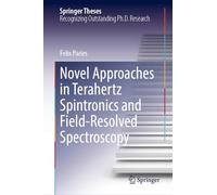 Novel Approaches in Terahertz Spintronics and Field-Resolved Spectroscopy